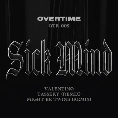 Posłuchaj utworu Sick Mind - EP wykonywanego przez Valentinø.