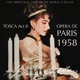 The 1958 Recital at the Paris Opera Pt 2 Puccini Tosca Act II The Original Sound of Maria Callas Live Recording Paris 19 December 1958