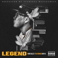 Legend (feat. Dayo G) - Single - King Blizz