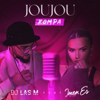 JOUJOU (feat. Imen Es) [Kompa Remix] - Single - Dj Las M