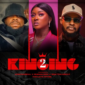 KINGING, Pt. 2 (feat. The Love Trybe)