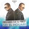 Sid El Houari (feat. DJ Youcef) - Cheb Kader lyrics