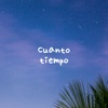 Cuanto Tiempo (feat. Willie Inspired) - Single