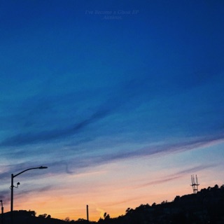 I've Become a Ghost - EP