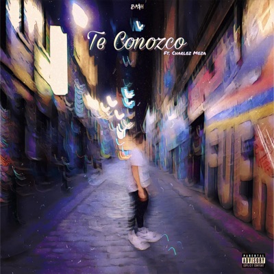 Te Conozco (feat. Charlez Meza) - Single