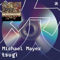 Tsugi 56 (DJ Mix) - Michael Mayer