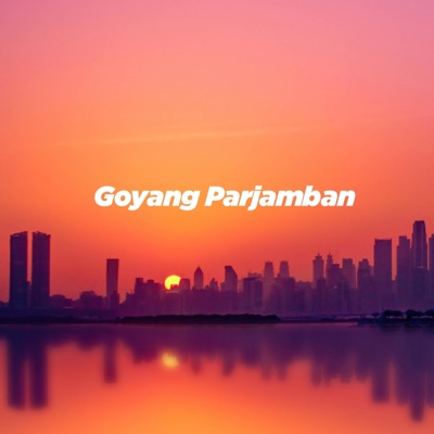 DJ Aizz - Goyang Parjamban