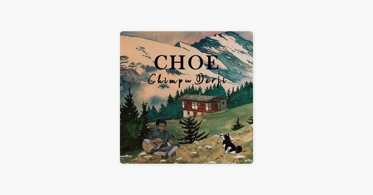 Choe_Chimpu Dorji - VMUSIC BHUTAN