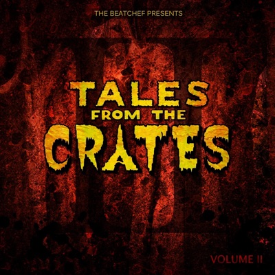 Tales From the Crates : VOL II