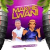 Makhelwani (feat. Chivas Dibwoy) - Single