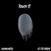 Touch it (TURN IT UP) - Single