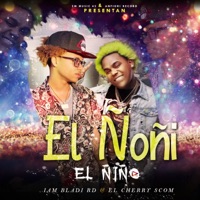 Ñoñi (feat. El Cherry Scom) - Single - Iam Bladi RD