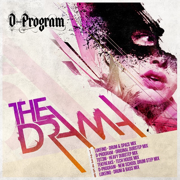 The Drama (feat. Lukino, TekFreaks & T0t3m)