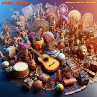 Etno Vibes - African Reggae Machine