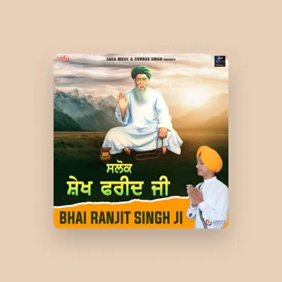 Listen to Bhai Ranjit Singh Ji, watch music videos, read bio, see tour dates & more!
