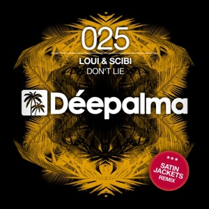 Don't Lie (Satin Jackets Remix) [Remixes] - Single