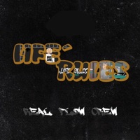 Life'Rules - Single - Real Flow Crew