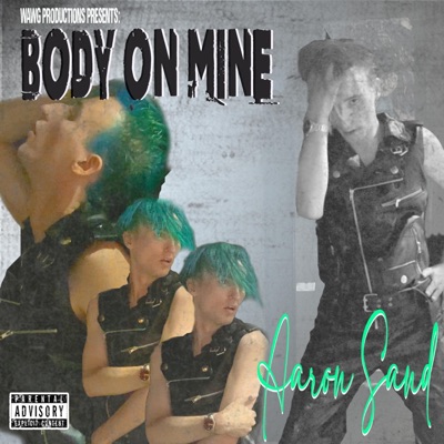 Body On Mine - Single