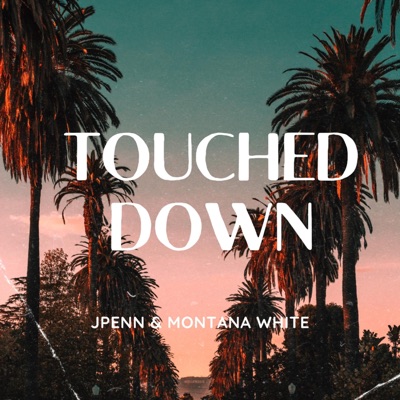 Touched Down - Single