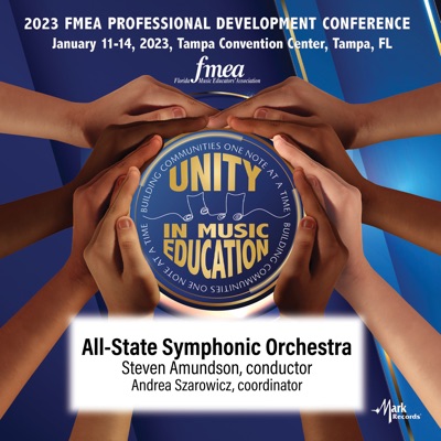 2023 Florida Music Education Association: All-State Symphonic Orchestra (Live) - EP