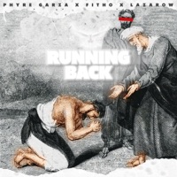 Running Back (feat. Fitho & Lazarow) - Single - Phyre Garza
