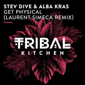 Get Physical (Laurent Simeca Remix) - Single