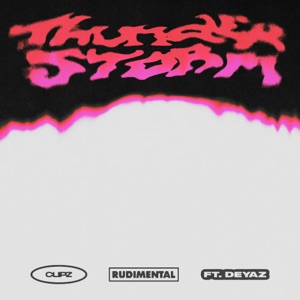CLIPZ & Rudimental - Thunderstorm (feat. Deyaz) - 排舞 音乐
