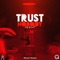 Trust Nobody - ALFA WRAIF lyrics