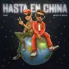 Daviles de Novelda & Noriel - Hasta en China