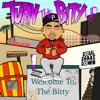 Turn the Bity Up - Single