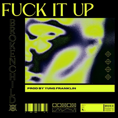 Fuck It Up - Single