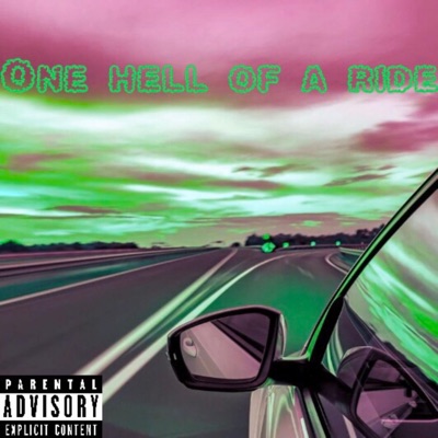 One Hell of a Ride - Single