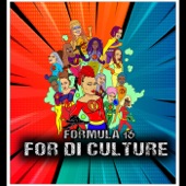 For Di Culture (feat. Claudette Peters, kimmy, Empress, Jashan Hughes, Queen Thalia, Tammy, Janine, Dior, Zaneequa, Ebony T, Geeve, Royalty & Laurena Davis) artwork