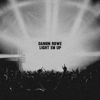 Light Em Up - Single