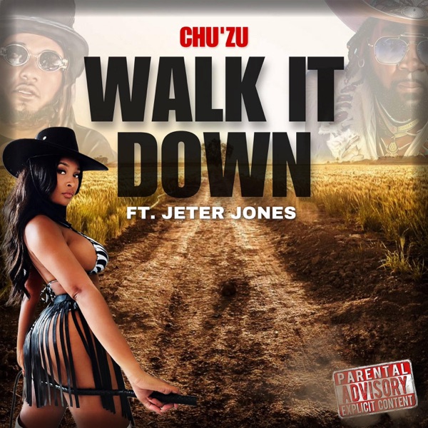 Walk It Down (feat. Jeter Jones)