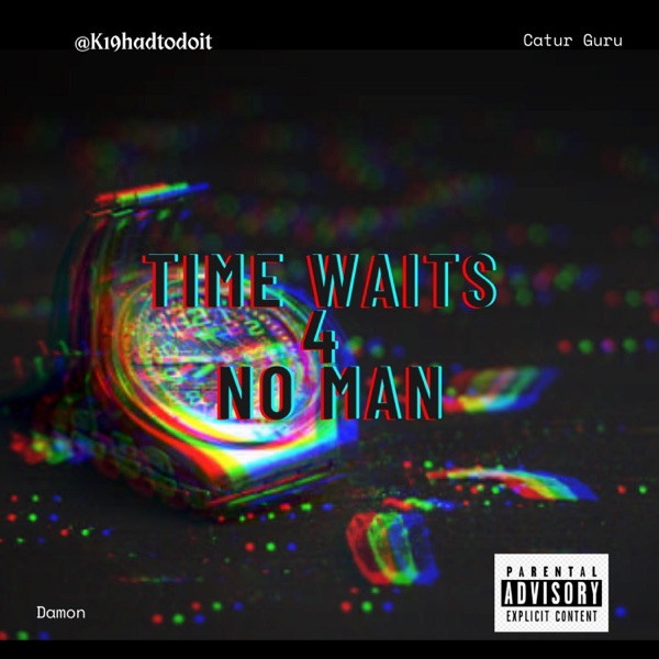 Time Waits For No Man (feat. Catur Guru & Dee Daniels)