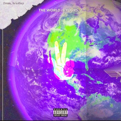 The World Is Yours, 2
