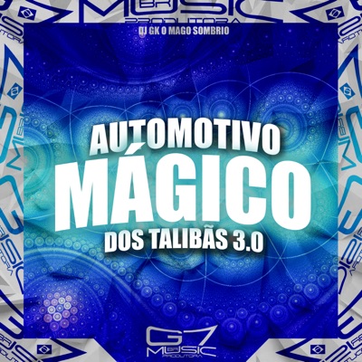 Automotivo Mágico dos Talibãs 3.0 - Single
