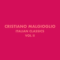 Italian Classics: Cristiano Malgioglio, Vol. 2 - Cristiano Malgioglio