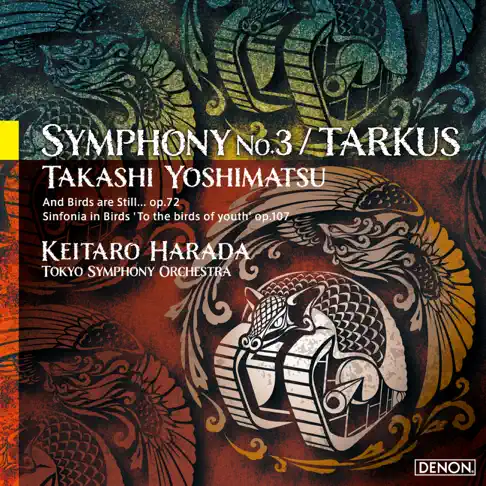 Takashi Yoshimatsu: Symphony No. 3 / Tarkus by Keitaro Harada