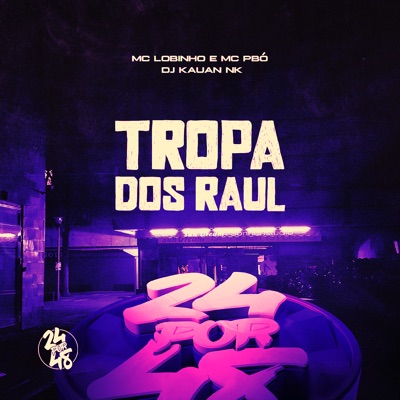 Tropa dos Raul - Single