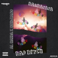 Bad Bitch (Barbapapa) - Single - Al Baida & Bergiano