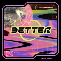 Better - Single - KeezyTheeUnkind