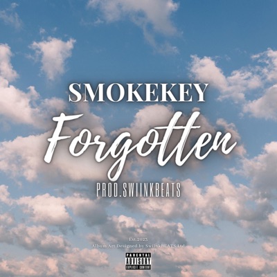 Forgotten (feat. SmokeKey) - Single