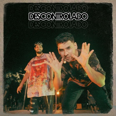 DESCONTROLADO (feat. Basstian PY) - Single