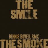 The Smoke (Dennis Bovell RMX) - Single