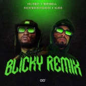 Blicky (ft. Vlado & Rockywhereyoubeen) [Remix] artwork