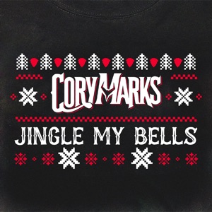 Cory Marks - Jingle My Bells (World Mix) - 排舞 音樂