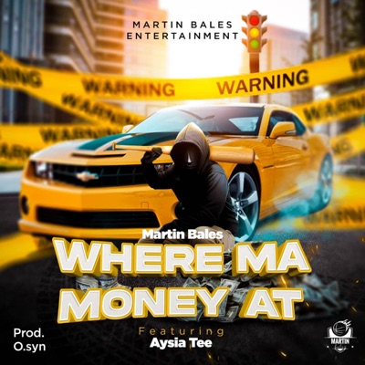 Where Ma Money At (feat. Aysia Tee) - Single