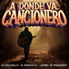 A Donde Va cancionero (feat. El Narquillo & Leonel El Ranchero) - Single